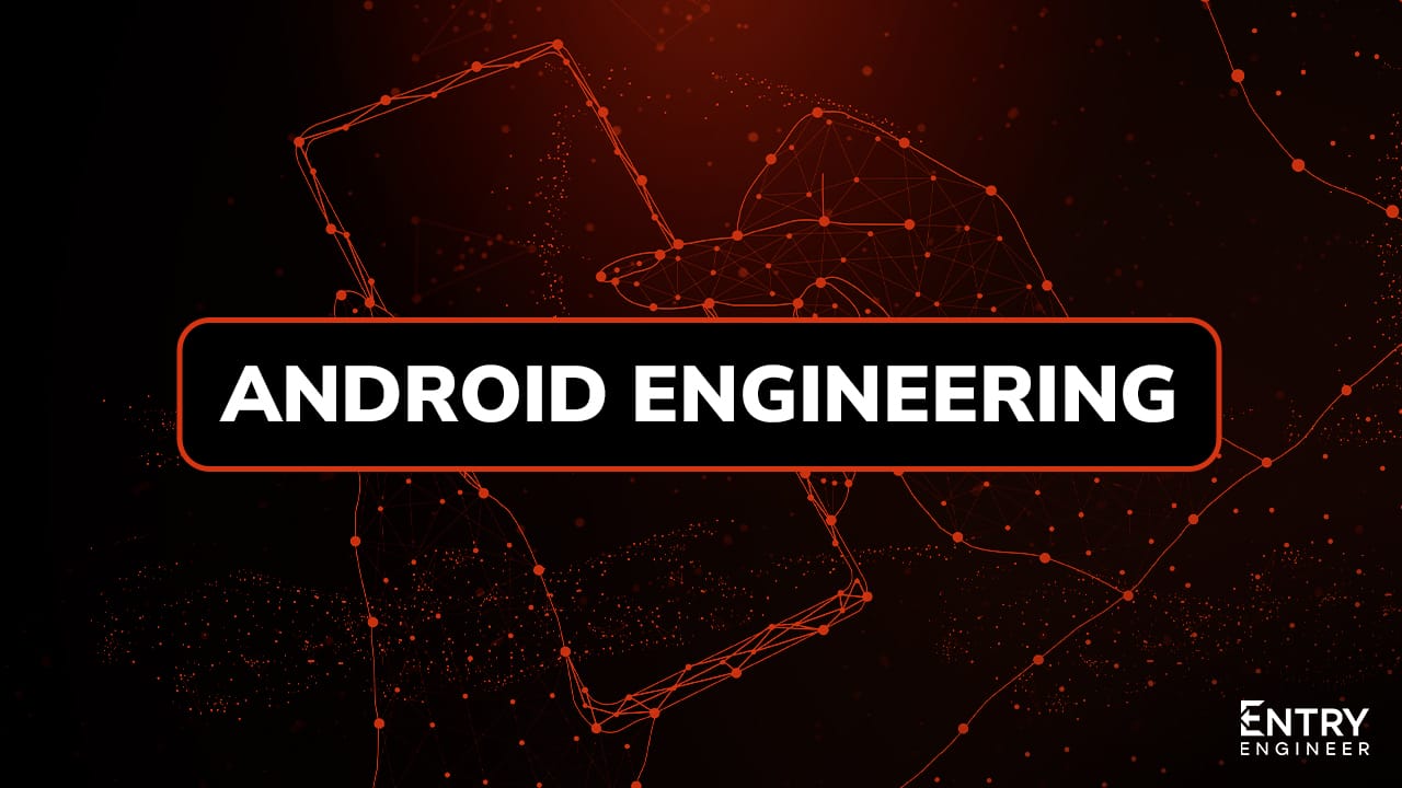 Android Engineer
